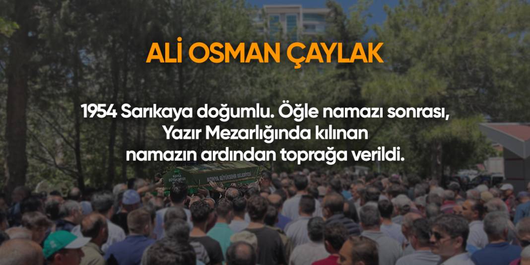 Konya'da bugün vefat edenler | 14 Ekim 2025 15